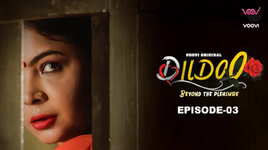 Dildo (2022) Voovi Hindi S01 EP03 Hot Web Series