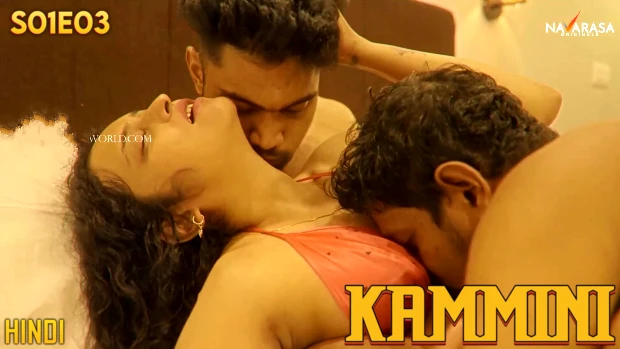 Kammini – S01E03 – 2024 – Hindi Hot Web Series – Navarasa
